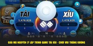 Giải Mã Nguyên Lý Lập Trình Game Tài Xỉu - Chơi Vui Thắng Khủng