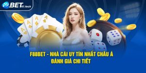 F88Bet - Nhà Cái Uy Tín Nhất Châu Á: Đánh Giá Chi Tiết