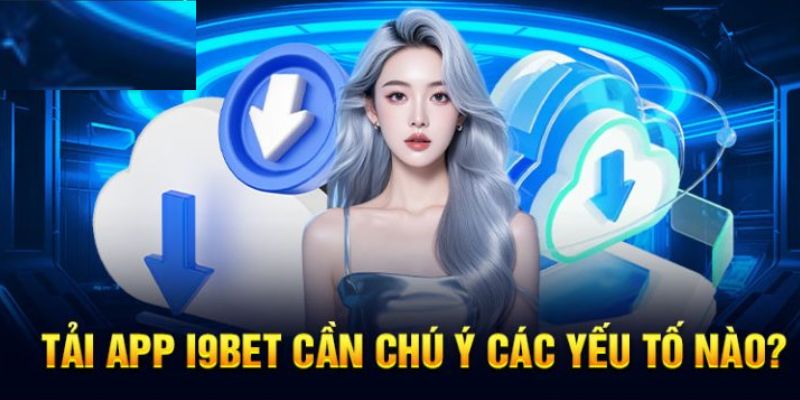 Các điều nên lưu ý khi download