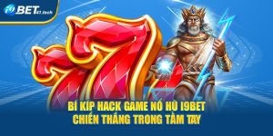 Bí Kíp Hack Game Nổ Hũ I9BET- Chiến Thắng Trong Tầm Tay