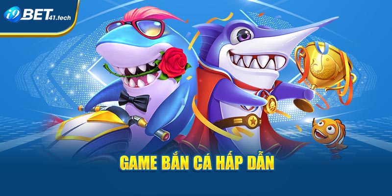 Game Hack Bắn Cá Vui hấp dẫn